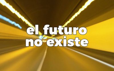 El futuro no existe