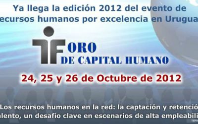 Conseguir y gestionar empleados más felices: Foro Capital Humano